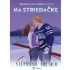 Na striedačke - Stephanie Archer