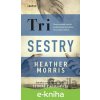 E-kniha Tri sestry - Heather Morris