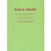 Řád a chaos v archaických kulturách VI. - Tomáš Vítek a kol.