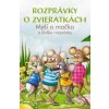 Rozprávky o zvieratkách - Myši a mačka a ďalšie rozprávky