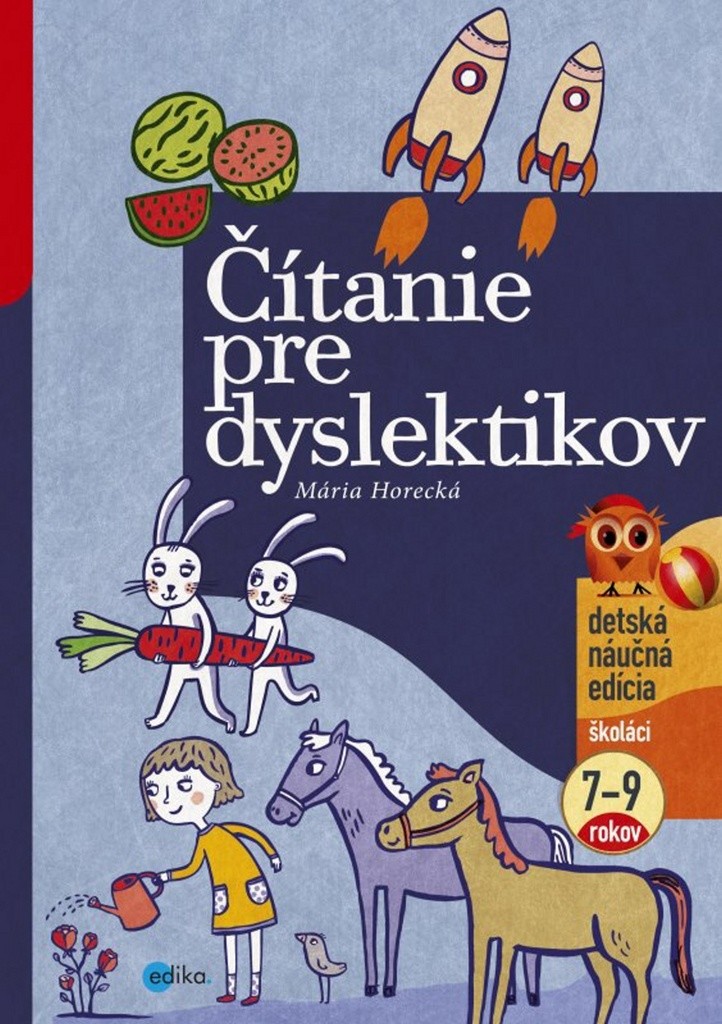 Čítanie pre dyslektikov - Mária Horecká; Jana Klaudová