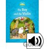 Classic Tales Second Edition Level 1 The Boy and the Violin + Audio Mp3 Pack