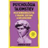 Psychológia tajomstiev - Andrew Gold