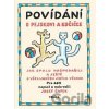 Povídání o pejskovi a kočičce - Josef Čapek