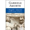 Angeli e diavoli. Cinquanta domande a un esorcista