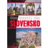 Ottov historický atlas Slovensko - Kolektiv autorů