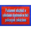 Ceduľa Podomní obchod a vyhledávání objednávek na zboží policejně zakázáno - historická ceduľa 30cm x 20cm Plechová tabuľa