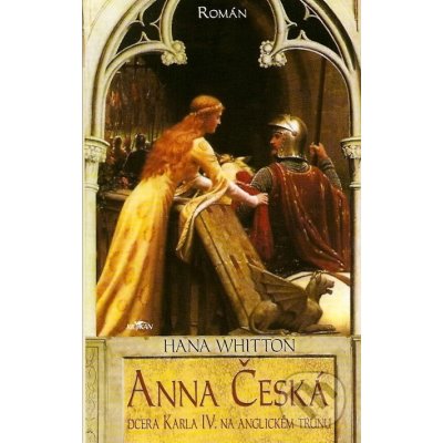 Anna Česká - Hana Whitton