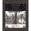 Lidské tělo - Moff Betts, Bronislava Bartoňová