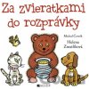 Za zvieratkami do rozprávky - Michal Černík, Helena Zmatlíková (ilustrácie)