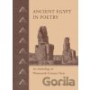 Ancient Egypt in Poetry : An Anthology of Nineteenth-Century Verse - Donald P. Ryan