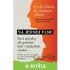 Na jednej vlne - Laurence Alison, Emily Alison