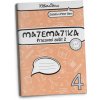Matematika 4 pre 4. ročník ZŠ Pracovný zošit - 2. časť (Zuzana Berová, Peter Bero)