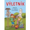 Výletník - Jitka Pastýříková, Miroslav Vostrý ilustrátor