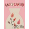 Ladyscaping - Caroline Selmes