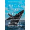 Justice for Animals: Our Collective Responsibility (Nussbaum Martha C.)