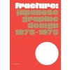 Fracture: Japanese Graphic Design 1875-1975 ()