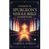 Charles H. Spurgeon's Whole Bible Commentary (Charles H. Spurgeon)(Pevná)