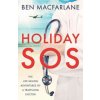 Holiday SOS (MacFarlane Dr Ben MacFarlane)(Brožovaná)