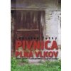 Pivnica plná vlkov - Ladislav Ťažký