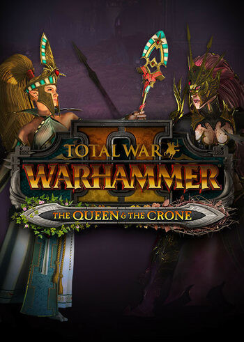 Total War: WARHAMMER 2 - The Queen and The Crone
