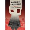 Holocaust to Resistance, My Journey (Weiss Suzanne Berliner)