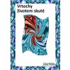 Vrtochy životem skuté - Slav Milo - online doručenie
