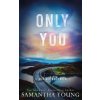 Only You
