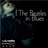 Rudy Rotta - The Beatles In Blues