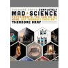Theodore Grays Completely Mad Science - Theodore Gray, Black Dog & Leventhal Publishers Inc