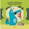Úplně poslední velký zlý vlk - Jean Leroy, Dutto Olivier