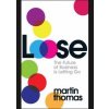 Loose - Martin Thomas, Headline Publishing Group