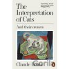 The Interpretation of Cats - Claude Beata