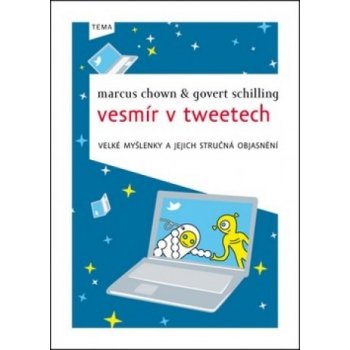 Vesmír v tweetech - Marcus Chown, Govert Schilling