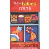 How Babies Think - Alison Gopnik