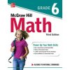 McGraw Hill Math Grade 6, Third Edition (McGraw Hill)(Brožovaná)