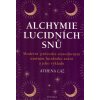 Laz Athena: Alchymie lucidních snů (Odhalte sílu svých snů, které vás povedou na cestě k sebepoznání a osobnímu růstu. Osvojte si schopnost lucidního snění a obnovte spojení s nevědomím. ( 190 str. B5
