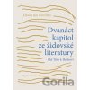 Dvanáct kapitol ze židovské literatury - Jan David Novotný