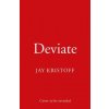 DEV1AT3 (DEVIATE) (Jay Kristoff)(Brožovaná)
