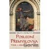 Poslední Přemyslovna - Melita Denková