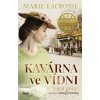 Kavárna ve Vídni: Kavárna ve Vídni 3: Tajná přání - Marie Lacrosse - online doručenie