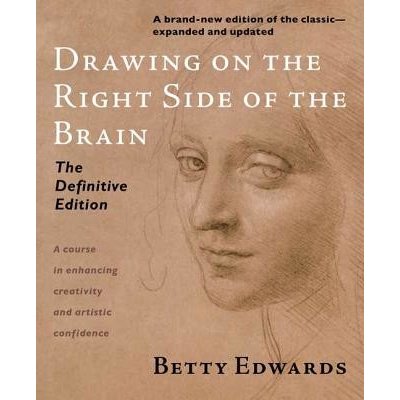 Drawing on the Right Side of the Brain Edwards Betty Paperback