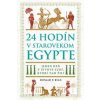 24 hodín v starovekom Egypte - Donald P.Ryan