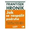 Jak se nespálit podruhé - Hroník František