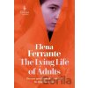 The Lying Life of Adults - Elena Ferrante