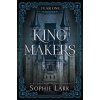 Kingmakers: Year One - Sophie Lark, Poisoned Pen Press