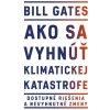 Ako sa vyhnúť klimatickej katastrofe
