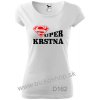 Dámske tričko Super krstná (Darček pre krstnú mamu)