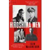 The Hiroshima Men (Pevná)