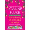 STRAWBERRY SHORTCAKE MURDER (FLUKE JOANNE)(Brožovaná)